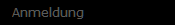 Anmeldung