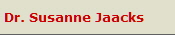 Dr. Susanne Jaacks