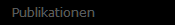 Publikationen